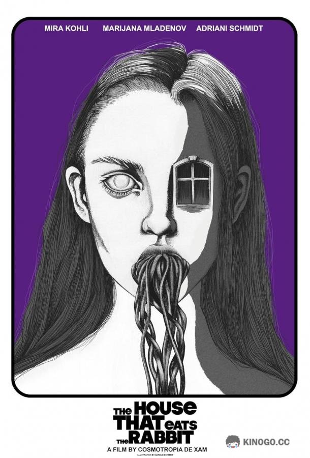 Дом, который пожирает кролика The House That Eats the Rabbit (2021)